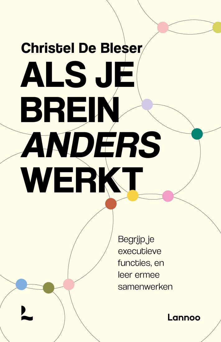 Als je brein anders werkt • Als je brein anders werkt Als je brein anders werkt • Als je brein anders werkt