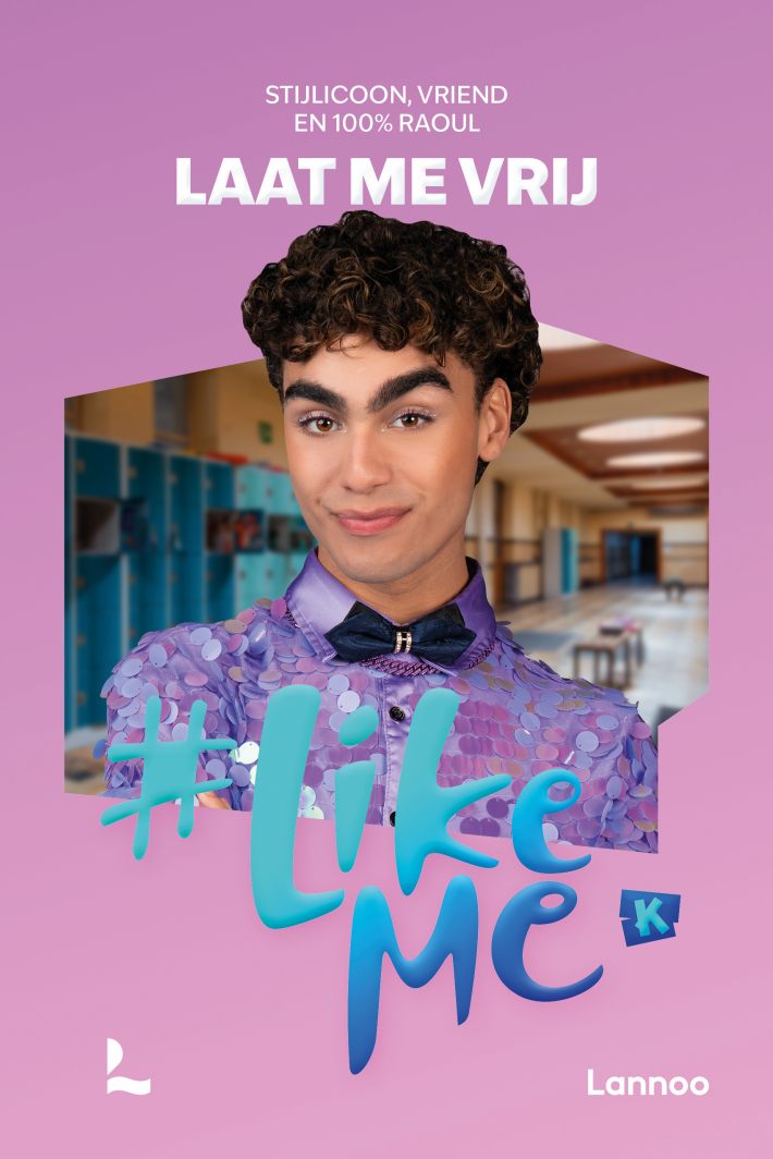 #LikeMe - Laat me vrij • #LikeMe - Laat me vrij #LikeMe - Laat me vrij • #LikeMe - Laat me vrij