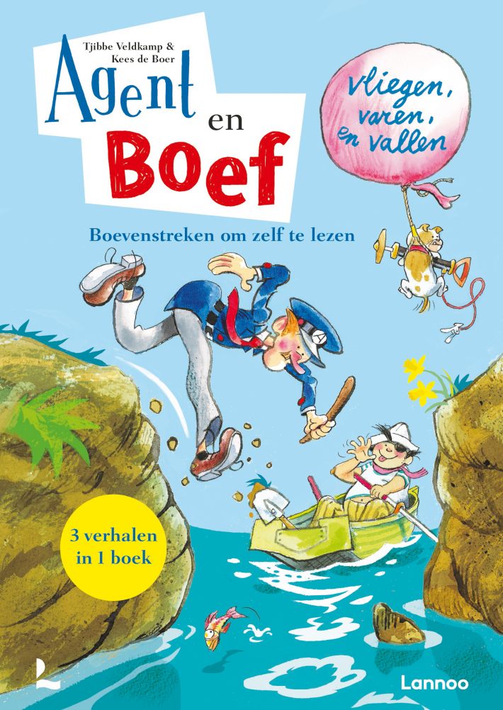 Agent en Boef vliegen, varen en vallen Agent en Boef vliegen, varen en vallen