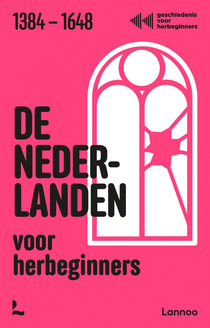 De Nederlanden voor herbeginners • De Nederlanden voor herbeginners De Nederlanden voor herbeginners • De Nederlanden voor herbeginners