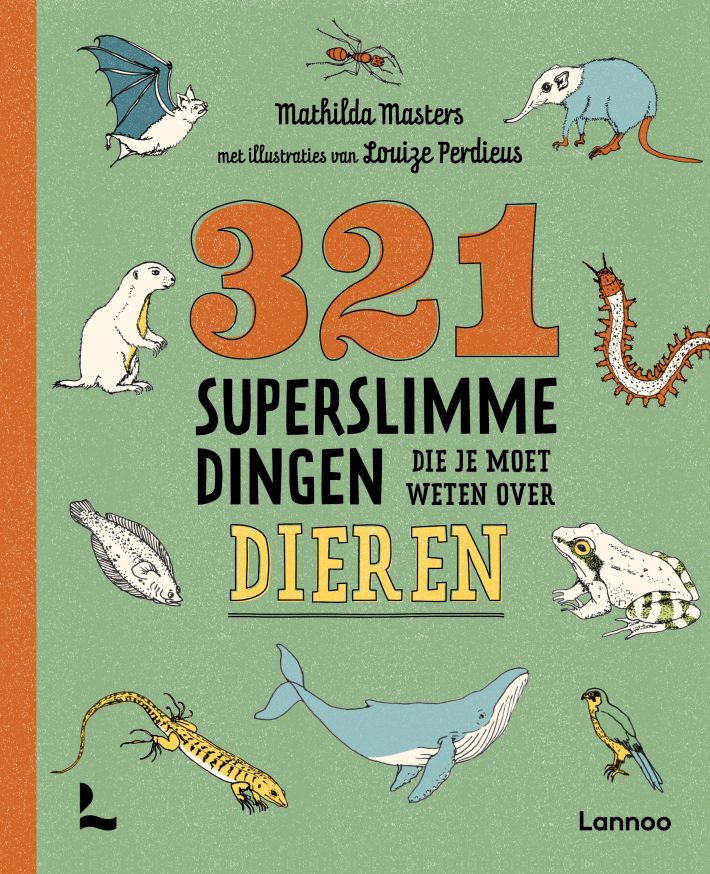 321 superslimme dingen die je moet weten over dieren 321 superslimme dingen die je moet weten over dieren