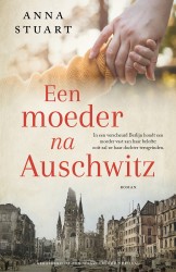 Een moeder na Auschwitz Een moeder na Auschwitz