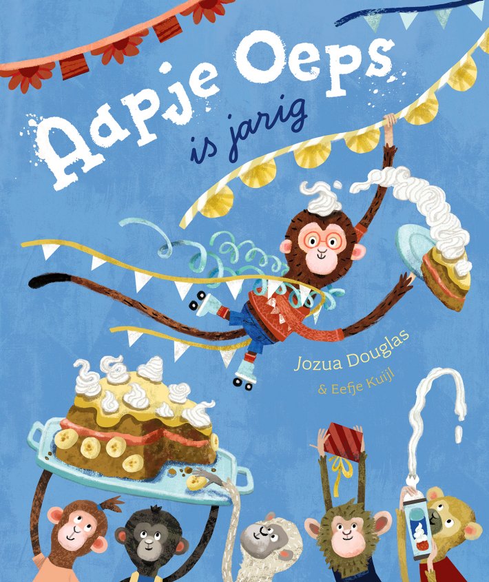 Aapje Oeps is jarig Aapje Oeps is jarig