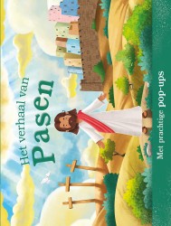 Het verhaal van Pasen Het verhaal van Pasen