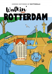 Walkin' Rotterdam Walkin' Rotterdam