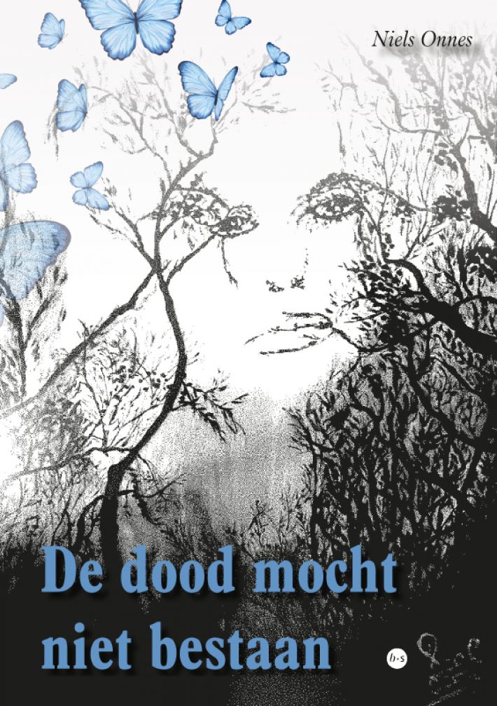 De dood mocht niet bestaan De dood mocht niet bestaan