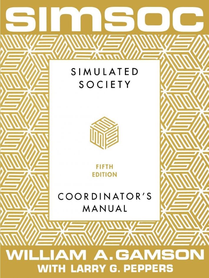SIMSOC: Simulated Society, Coordinator's Manual