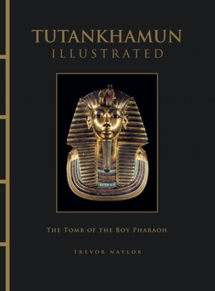 Tutankhamun Illustrated Tutankhamun Illustrated