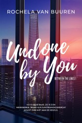 Undone by you (Nederlandse editie) &bullet; Undone by you (Nederlandse editie)