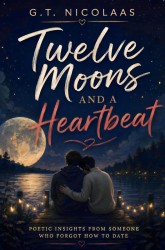 Twelve Moons And A Heartbeat