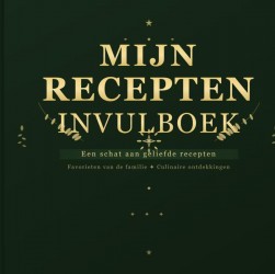 Receptenboek Invulboek - Recepten Verzamelboek - Mijn Receptennotitieboek