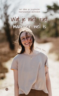 Wat je niet ziet, maar er wel is