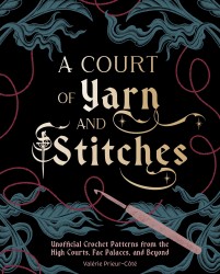 A Court of Yarn and Stitches