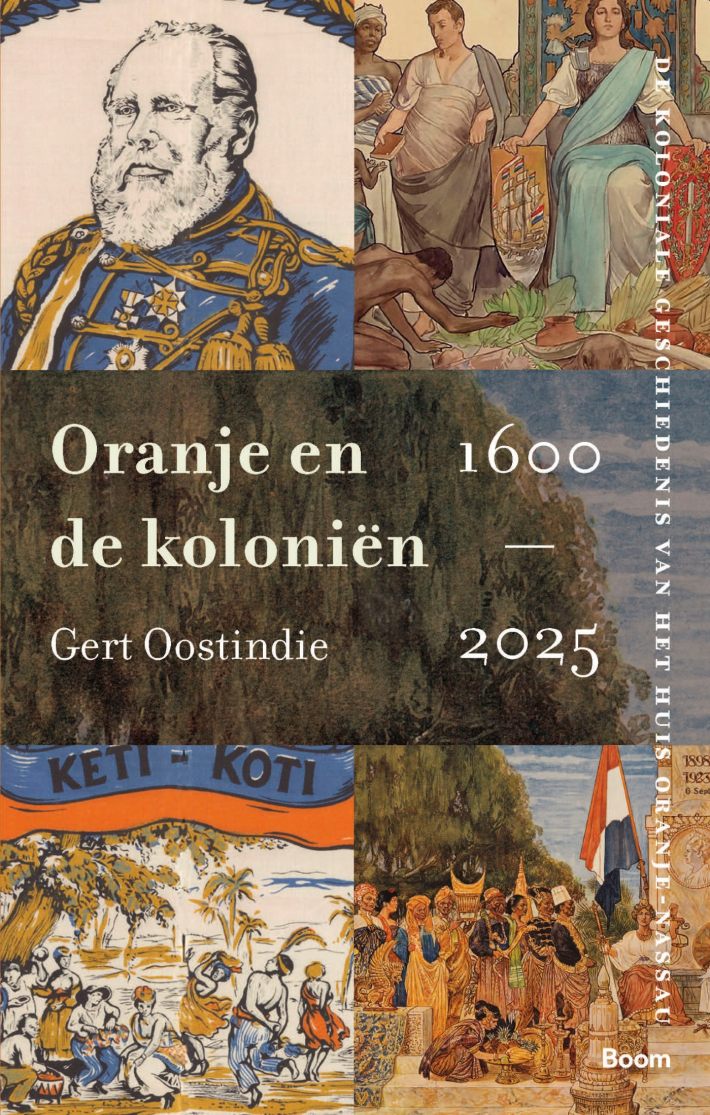 Oranje en de koloniën, 1600-2025 Oranje en de koloniën, 1600-2025