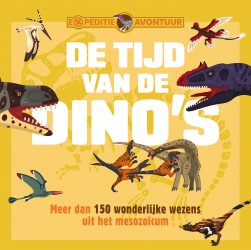 De tijd van de dino's - Expeditie-avontuur