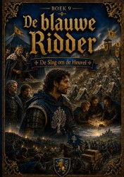Boek 9, De Blauwe Ridder - De Slag om de Heuvel
