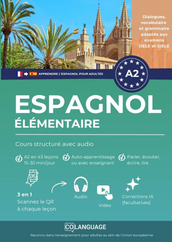 Apprendre l'espagnol A2 élémentaire: Cours structuré avec audio
