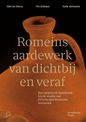 Romeins aardewerk van dichtbij en veraf Romeins aardewerk van dichtbij en veraf
