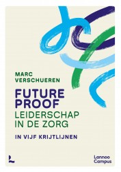Futureproof leiderschap in de zorg