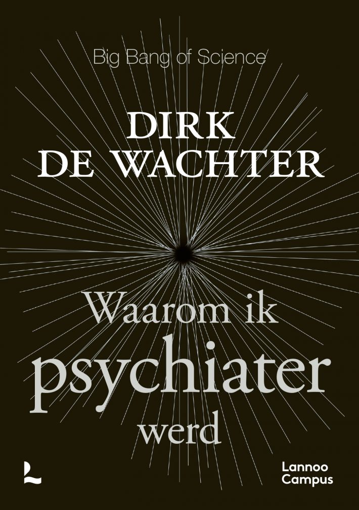 Waarom ik psychiater werd