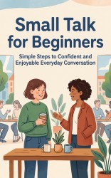 Small Talk for Beginners