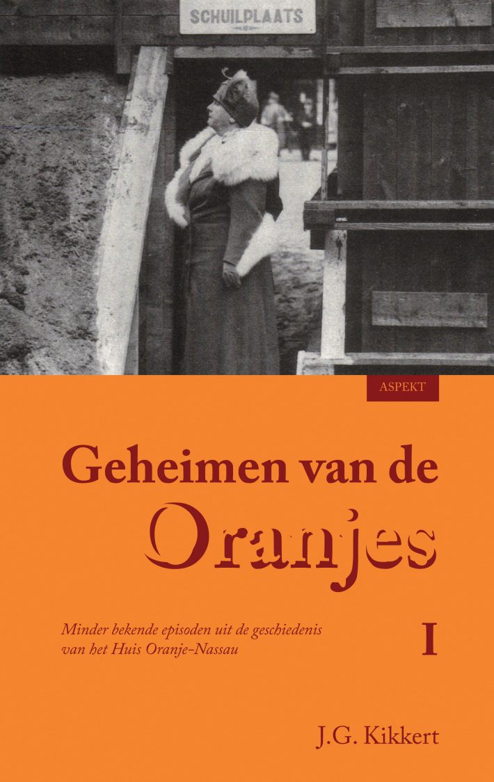 Geheimen van de Oranjes I