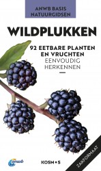 ANWB Basis natuurgids - Wildplukken ANWB Basis natuurgids - Wildplukken