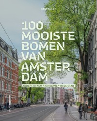 100 mooiste bomen van Amsterdam 100 mooiste bomen van Amsterdam