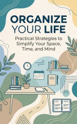 Organize Your Life