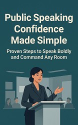 Public Speaking Confidence Made Simple
