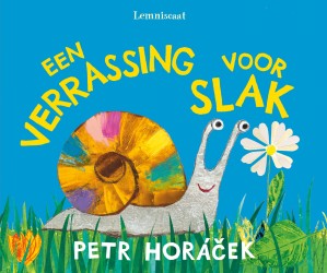 Een verrassing voor Slak Een verrassing voor Slak