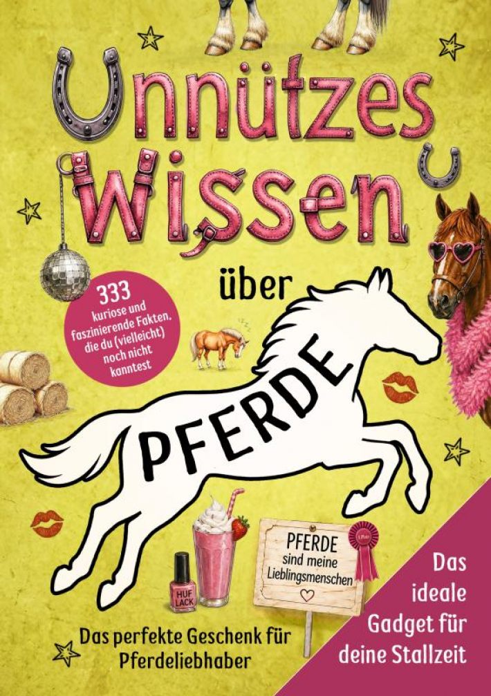 Unnützes Wissen über Pferde