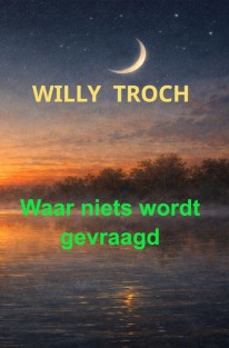 Waar niets wordt gevraagd