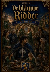 Boek 10, De blauwe Ridder - De Bruiloft