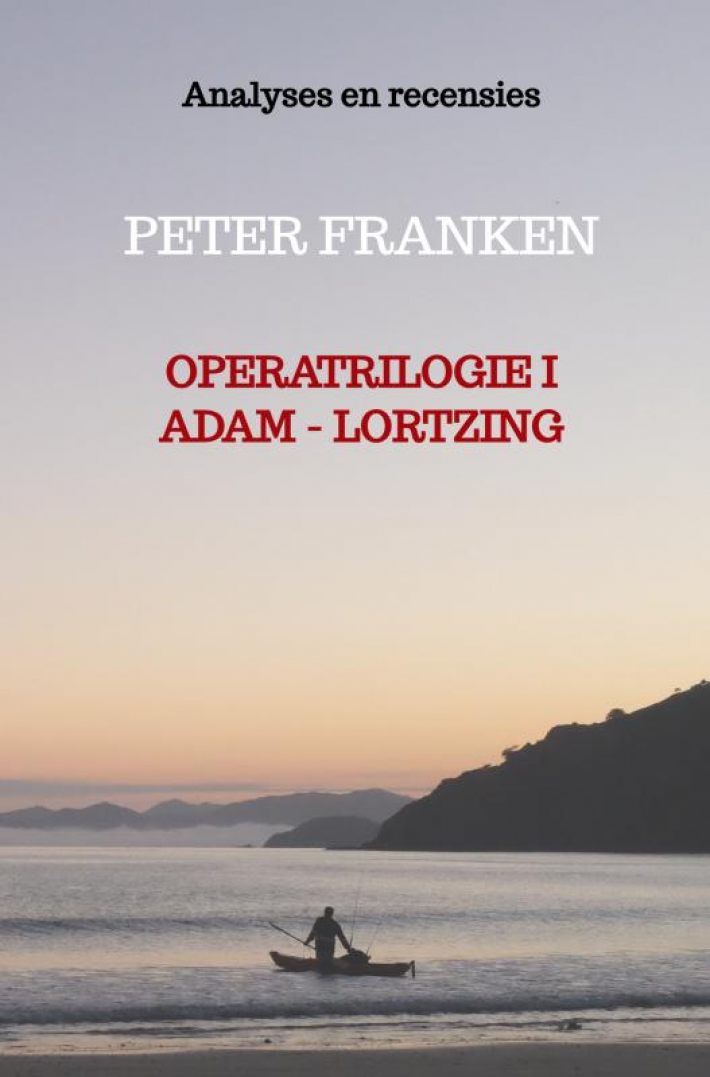 Operatrilogie I Adam - Lortzing