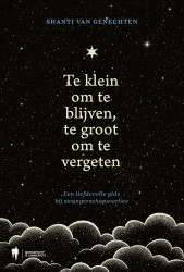 Te klein om te blijven, te groot om te vergeten