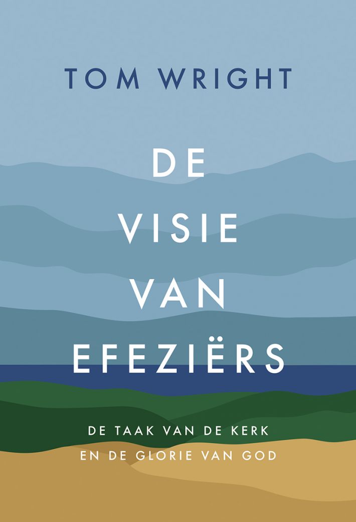 De visie van Efeziërs