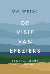 De visie van Efeziërs