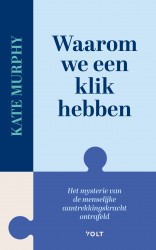 Waarom we een klik hebben