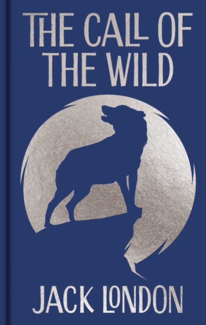 The Call of the Wild The Call of the Wild