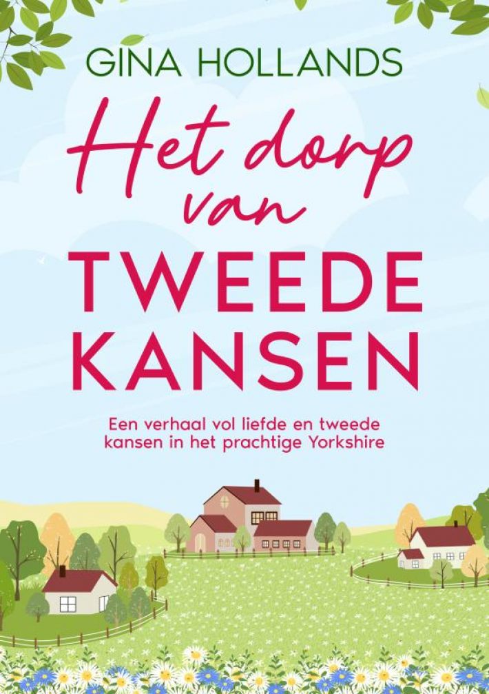 Het dorp van tweede kansen
