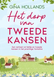 Het dorp van tweede kansen