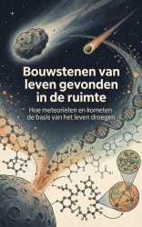 Bouwstenen van leven gevonden in de ruimte