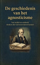 De geschiedenis van het agnosticisme