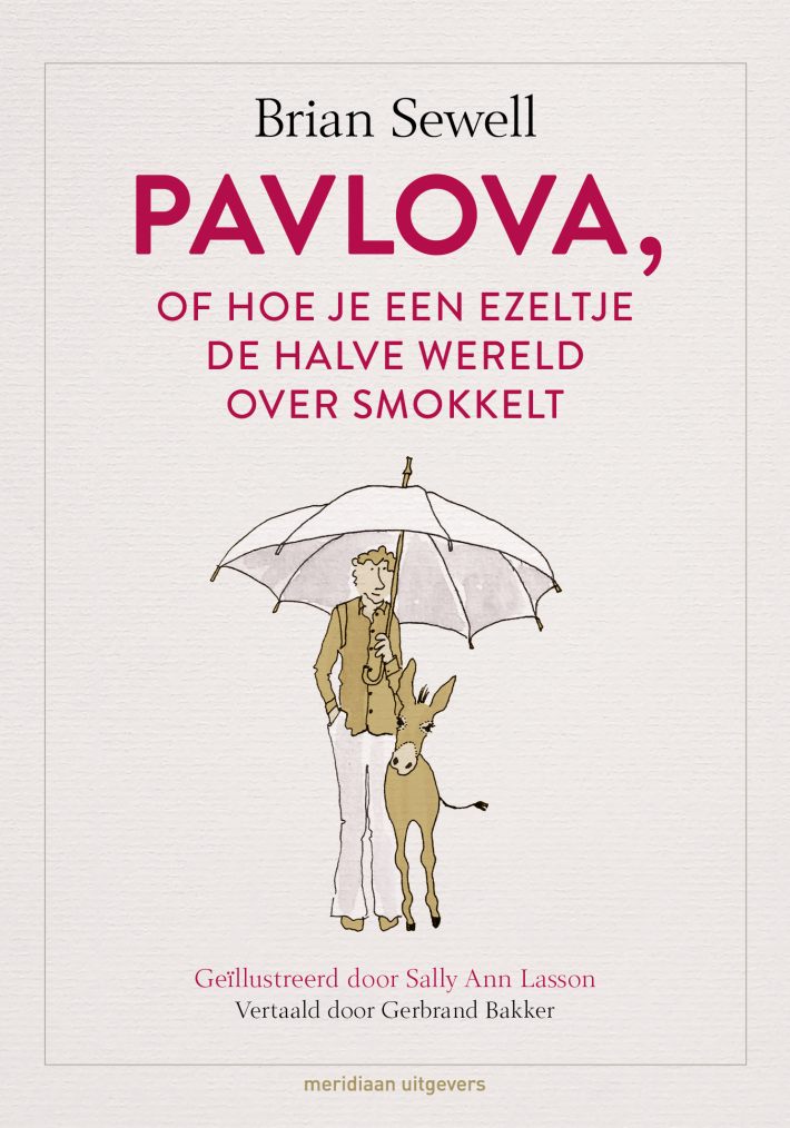 Pavlova, of hoe je een ezeltje de halve wereld over smokkelt &bullet; Pavlova, of hoe je een ezeltje de halve wereld over smokkelt