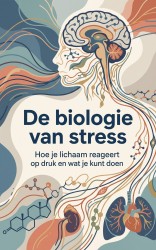 De biologie van stress