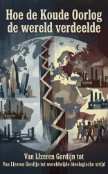 Hoe de Koude Oorlog de wereld verdeelde