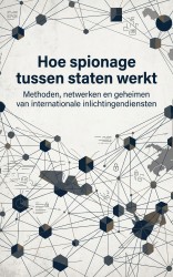 Hoe spionage tussen staten werkt