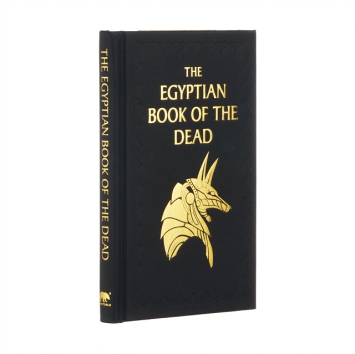 The Egyptian Book of the Dead The Egyptian Book of the Dead