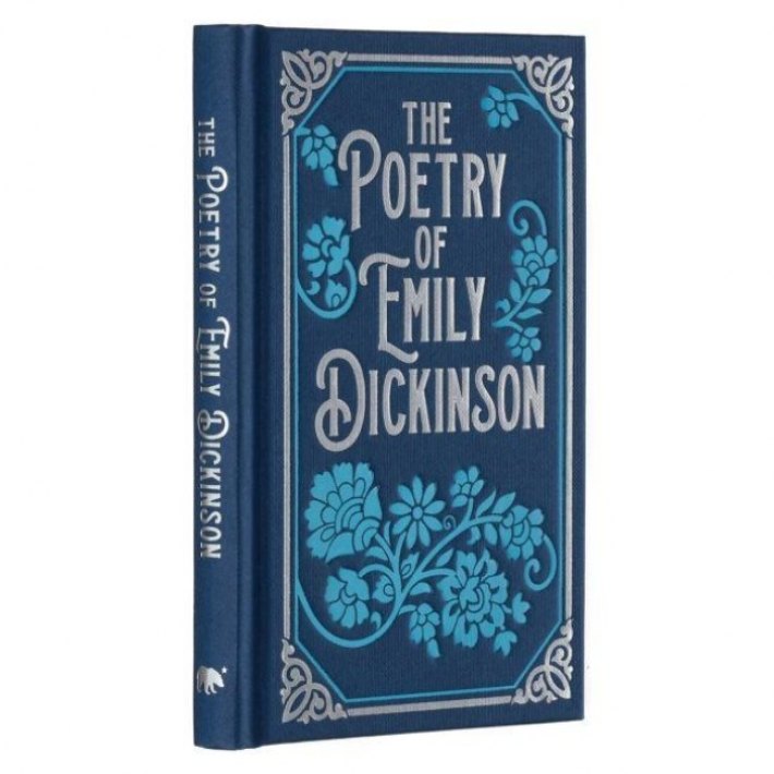 The Poetry of Emily Dickinson The Poetry of Emily Dickinson